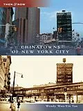 E-Book (epub) Chinatowns of New York City von Wendy Wan-Yin Tan