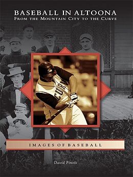 E-Book (epub) Baseball in Altoona von Dave Finoli