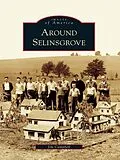 E-Book (epub) Around Selinsgrove von Jim Campbell