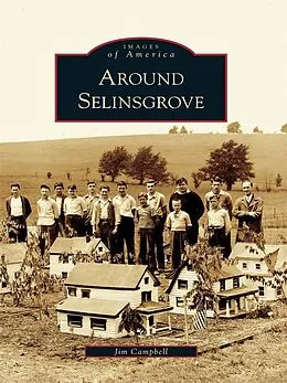 E-Book (epub) Around Selinsgrove von Jim Campbell