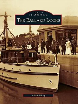E-Book (epub) Ballard Locks von Adam Woog
