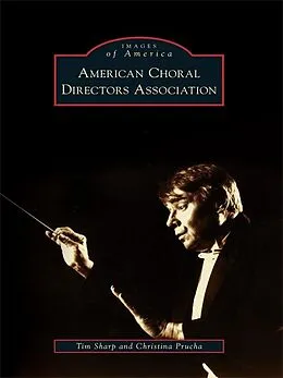 E-Book (epub) American Choral Directors Association von Tim Sharp