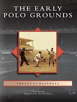 E-Book (epub) Early Polo Grounds von Chris Epting