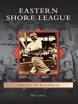 E-Book (epub) Eastern Shore League von Mike Lambert