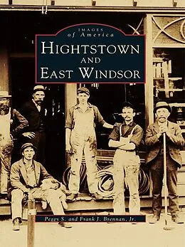 E-Book (epub) Hightstown and East Windsor von Peggy S. Brennan