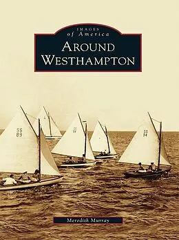 E-Book (epub) Around Westhampton von Meredith Murray