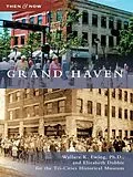 E-Book (epub) Grand Haven von Wallace K. Ewing Ph. D.