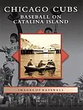 E-Book (epub) Chicago Cubs von Jim Vitti