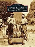 E-Book (epub) Grand Canyon's Tusayan Village von Patrick Whitehurst