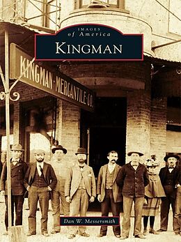 E-Book (epub) Kingman von Dan W. Messersmith