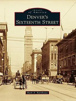 E-Book (epub) Denver's Sixteenth Street von Mark Barnhouse