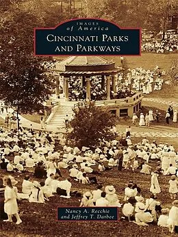 E-Book (epub) Cincinnati Parks and Parkways von Nancy A. Recchie