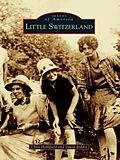 E-Book (epub) Little Switzerland von Chris Hollifield