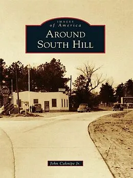 E-Book (epub) Around South Hill von John Caknipe Jr.