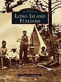 E-Book (epub) Long Island Italians von Salvatore J. Lagumina