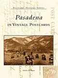 E-Book (epub) Pasadena in Vintage Postcards von Marlin Heckman
