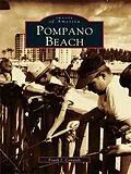 E-Book (epub) Pompano Beach von Frank J. Cavaioli
