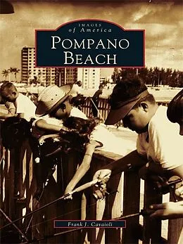 E-Book (epub) Pompano Beach von Frank J. Cavaioli
