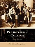 E-Book (epub) Presbyterian College von Nancy Griffith