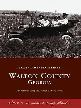 E-Book (epub) Walton County, Georgia von Lynn Robinson Camp