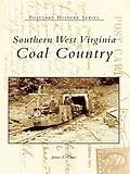 E-Book (epub) Southern West Virginia von James E. Casto