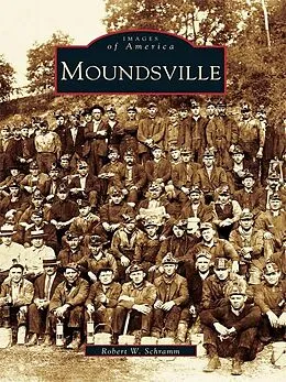 E-Book (epub) Moundsville von Robert W. Schramm