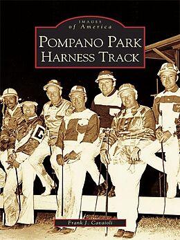 E-Book (epub) Pompano Park Harness Track von Frank J. Cavaioli