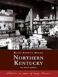E-Book (epub) Northern Kentucky von Eric R. Jackson