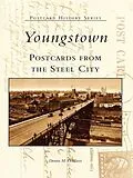 E-Book (epub) Youngstown Postcards From the Steel City von Donna M. Deblasio