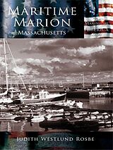 eBook (epub) Maritime Marion Massachusetts de Judith Westlund Rosbe