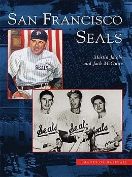 E-Book (epub) San Francisco Seals von Martin Jacobs