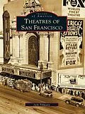 E-Book (epub) Theatres of San Francisco von Jack Tillmany