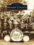 E-Book (epub) Snyder County von Jim Campbell