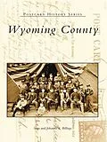 E-Book (epub) Wyoming County von Sean Billings