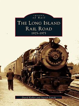 E-Book (epub) Long Island Railroad: 1925-1975 von David Keller