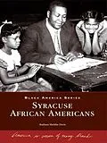 E-Book (epub) Syracuse African Americans von Barbara Sheklin Davis