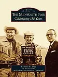 E-Book (epub) Mid-South Fair: Celebrating 150 Years von Robert W. Dye