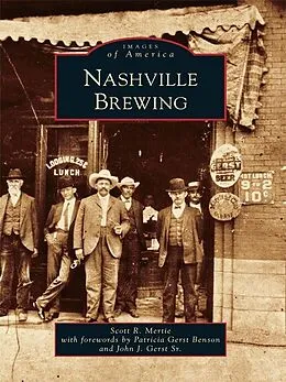 E-Book (epub) Nashville Brewing von Scott R. Mertie