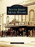 E-Book (epub) South Jersey Movie Houses von Allen F. Hauss