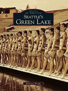 E-Book (epub) Seattle's Green Lake von Brittany Wright