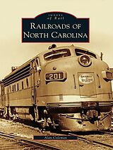 eBook (epub) Railroads of North Carolina de Alan Coleman