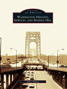 E-Book (epub) Washington Heights, Inwood, and Marble Hill von James Renner