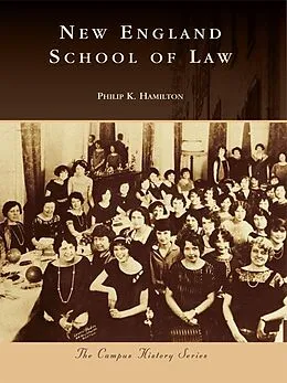E-Book (epub) New England School of Law von Philip K. Hamilton