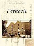 E-Book (epub) Perkasie von Ivan J. Jurin