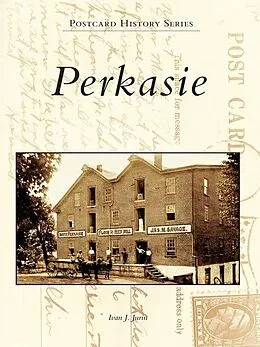E-Book (epub) Perkasie von Ivan J. Jurin