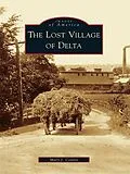 E-Book (epub) Lost Village of Delta von Mary J. Centro