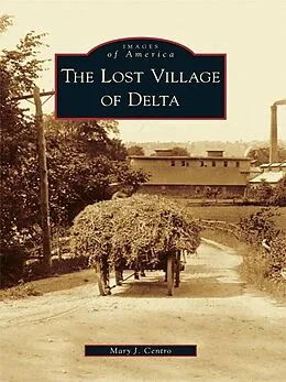 E-Book (epub) Lost Village of Delta von Mary J. Centro