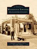 E-Book (epub) Washington Township, Gloucester County von Constance L. McCart Ed. D.