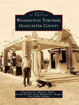 E-Book (epub) Washington Township, Gloucester County von Constance L. McCart Ed. D.