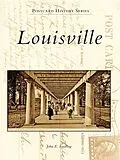 E-Book (epub) Louisville von John E. Findling